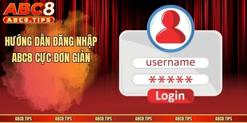Hướng dẫn đăng nhập ABC8 cực đơn giản